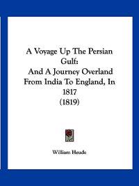 A Voyage Up the Persian Gulf