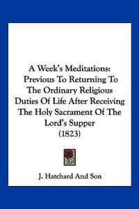 A Week's Meditations