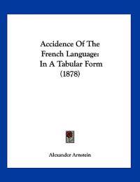 Accidence of the French Language