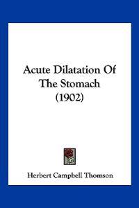 Acute Dilatation of the Stomach