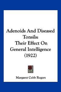 Adenoids and Diseased Tonsils