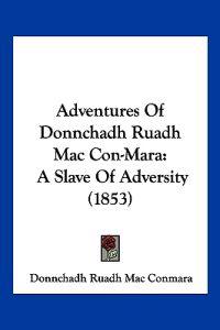 Adventures of Donnchadh Ruadh MAC Con-mara