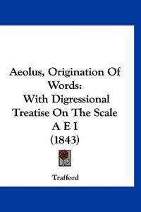 Aeolus, Origination of Words