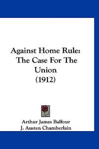 Against Home Rule