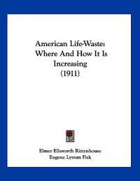 American Life-waste