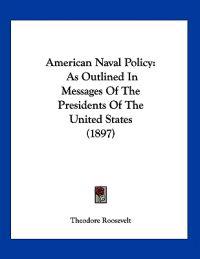 American Naval Policy