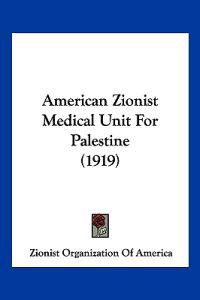 American Zionist Medical Unit for Palestine