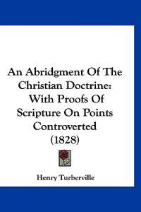 An Abridgment of the Christian Doctrine