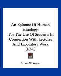 An Epitome of Human Histology
