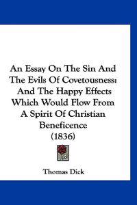 An Essay on the Sin and the Evils of Covetousness
