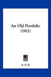 An Old Portfolio (1911)