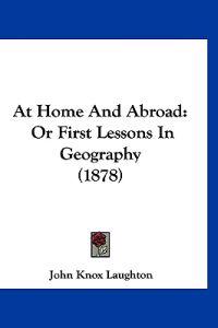 At Home And Abroad