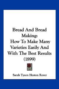 Bread and Bread Making