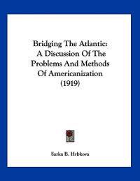 Bridging the Atlantic