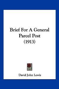 Brief for a General Parcel Post