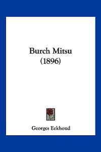 Burch Mitsu