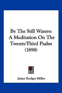 By the Still Waters