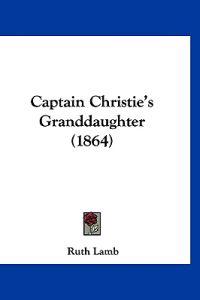 Captain Christie's Granddaughter