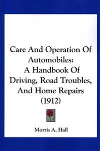 Care and Operation of Automobiles