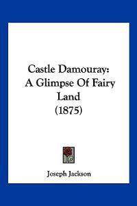 Castle Damouray