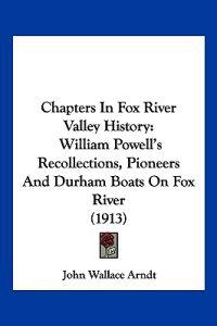 Chapters in Fox River Valley History