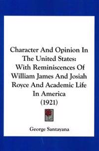 Character and Opinion in the United States