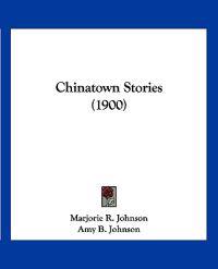 Chinatown Stories