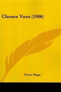 Choses Vues