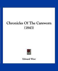 Chronicles of the Careworn