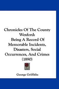 Chronicles of the County Wexford