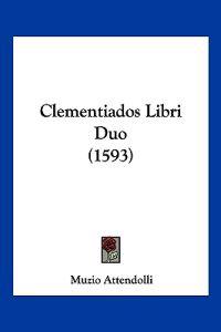 Clementiados Libri Duo