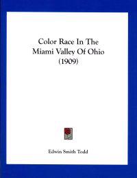 Color Race in the Miami Valley of Ohio