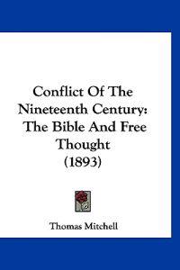 Conflict of the Nineteenth Century