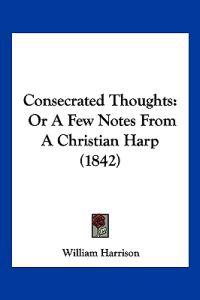 Consecrated Thoughts