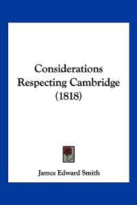 Considerations Respecting Cambridge