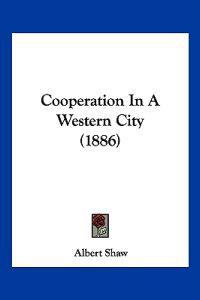 Cooperation in a Western City