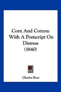 Corn And Cotton