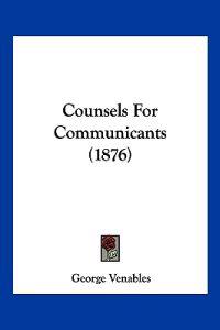 Counsels for Communicants