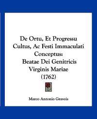 De Ortu, Et Progressu Cultus, Ac Festi Immaculati Conceptus