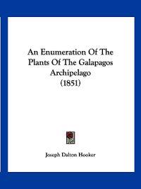 An Enumeration of the Plants of the Galapagos Archipelago