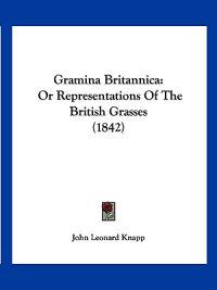 Knapp, J: Gramina Britannica