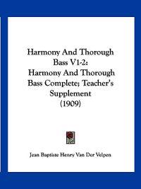 Harmony And Thorough Bass V1-2