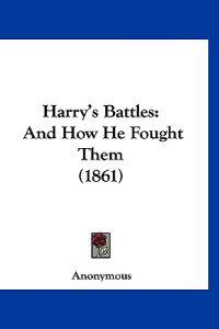 Harry's Battles
