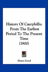 History Of Caerphilly