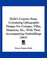 Holly's Country Seats