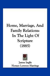 Home, Marriage, And Family Relations