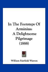 In The Footsteps Of Arminius