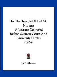 In The Temple Of Bel At Nippur