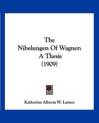 The Nibelungen Of Wagner