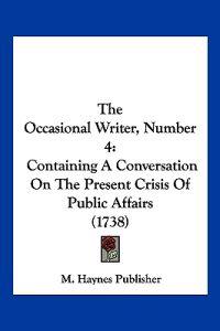 The Occasional Writer, Number 4